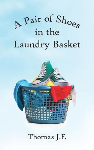 Cover image for A Pair of Shoes in the Laundry Basket