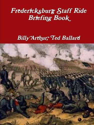 Fredericksburg Staff Ride Briefing Book