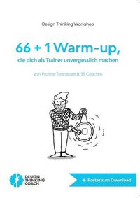 Cover image for 66+1 Warm-up: die dich als Trainer unvergesslich machen