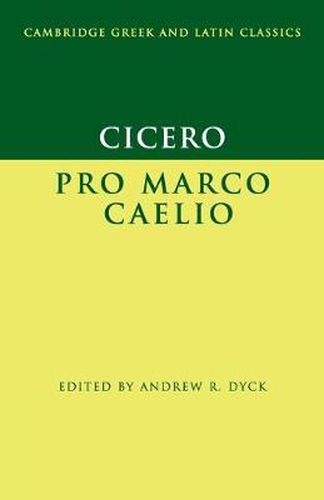 Cover image for Cicero: Pro Marco Caelio