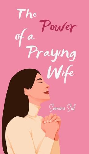 Cover image for The Power of a Praying Wife