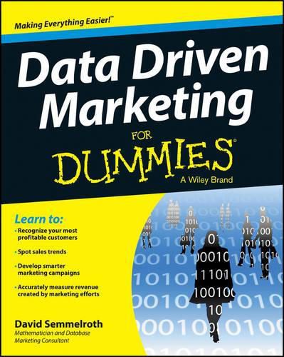 Cover image for Data Driven Marketing For Dummies