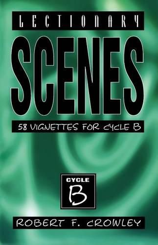 Cover image for Lectionary Scenes: 58 Vignettes for Cycle B