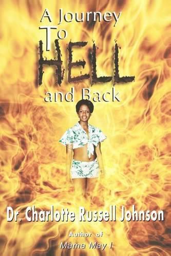 Cover image for A Journey to Hell and Back