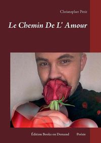 Cover image for Le Chemin De L' Amour