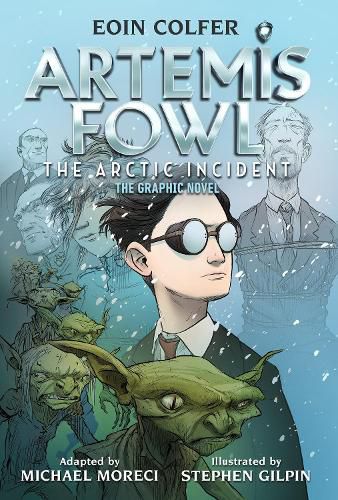 Artemis Fowl: The Arctic Incident: The Graphic Novel
