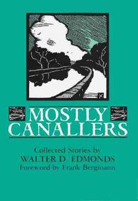 Cover image for Mostly Canallers: Collected Stories