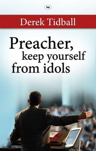 Cover image for Preacher, Keep Yourself from Idols