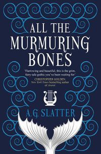 Cover image for All the Murmuring Bones