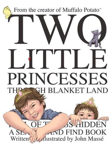 Cover image for Two Little Princesses Through Blanket Land: A Search and Find Book