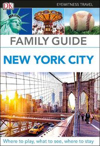 Cover image for DK Eyewitness Family Guide New York City