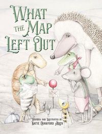 Cover image for What the Map Left Out