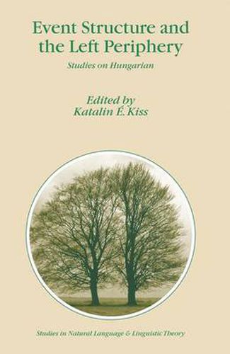 Cover image for Event Structure and the Left Periphery: Studies on Hungarian