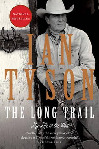 Cover image for The Long Trail: My Life in the West