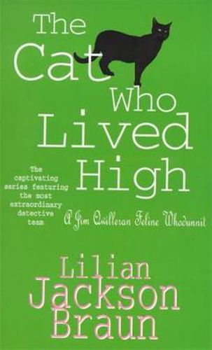 Cover image for The Cat Who Lived High (The Cat Who... Mysteries, Book 11): A cosy feline mystery for cat lovers everywhere