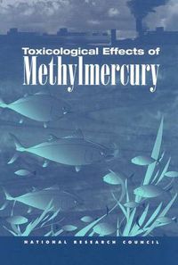 Cover image for Toxicological Effects of Methylmercury