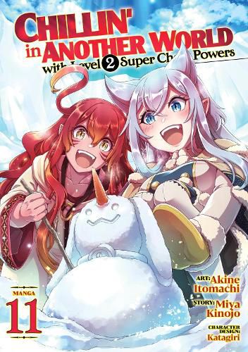 Cover image for Chillin' in Another World with Level 2 Super Cheat Powers (Manga) Vol. 11