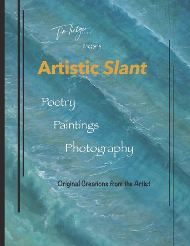 Cover image for Artistic Slant: Poetry, Paintings, Photography