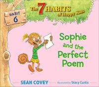 Cover image for Sophie and the Perfect Poem: Habit 6volume 6