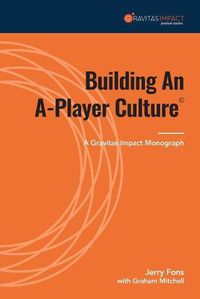 Cover image for Building An A-Player Culture