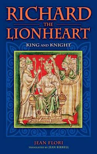 Richard the Lionheart: King and Knight