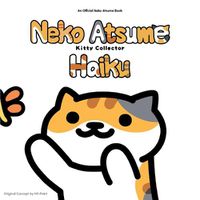 Cover image for Neko Atsume Kitty Collector Haiku: Seasons of the Kitty