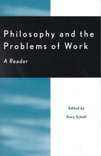 Cover image for Philosophy and the Problems of Work: A Reader