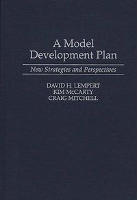 Cover image for A Model Development Plan: New Strategies and Perspectives