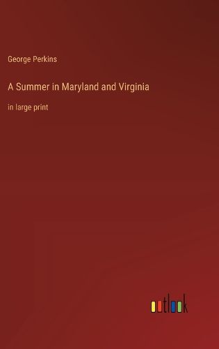 Cover image for A Summer in Maryland and Virginia