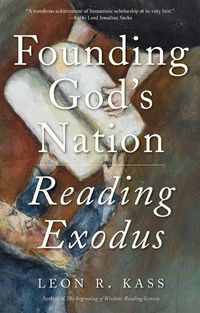 Cover image for Founding God's Nation: Reading Exodus