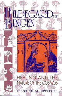Cover image for Hildegard von Bingen: Healing and the Nature of Cosmos