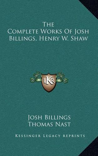 The Complete Works of Josh Billings, Henry W. Shaw