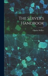 Cover image for The Server's Handbook