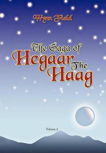 Cover image for The Saga of Hegaar the Haag Vol. II: The Story Continues