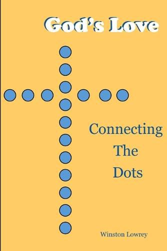 Cover image for God's Love: Connecting the Dots