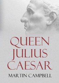 Cover image for Queen Julius Caesar