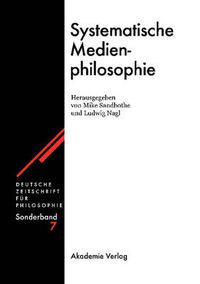 Cover image for Systematische Medienphilosophie