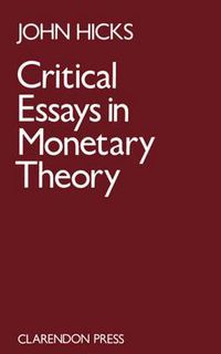 Cover image for Critical Essays in Monetary Theory