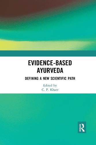 Cover image for Evidence-based Ayurveda: Defining a New Scientific Path