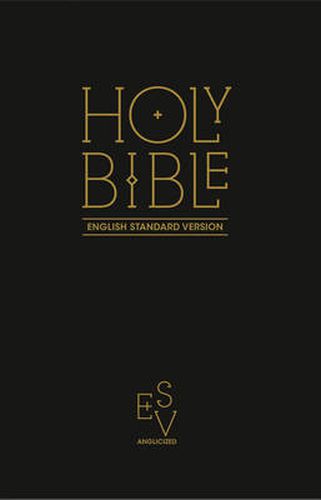 Cover image for Holy Bible: English Standard Version (ESV) Anglicised Black Gift and Award edition