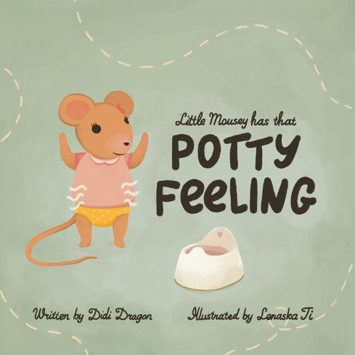 Little Mousey Has That Potty Feeling