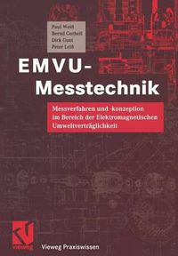 Cover image for EMVU-Messtechnik: Messverfahren und -konzeption im Bereich der Elektromagnetischen Umweltvertraglichkeit
