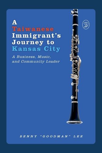 Cover image for A Taiwanese Immigrant's Journey to Kansas City