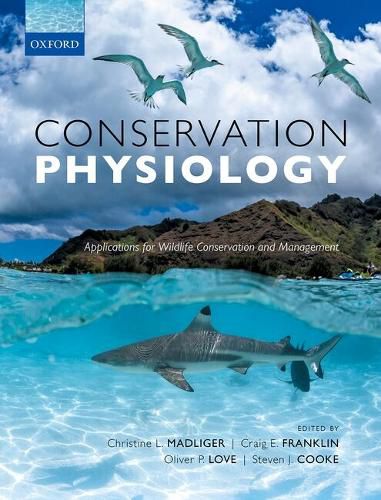 Cover image for Conservation Physiology: Applications for Wildlife Conservation and Management