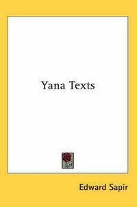 Cover image for Yana Texts