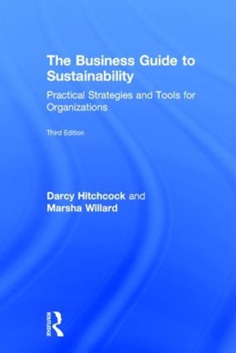 Cover image for The Business Guide to Sustainability: Practical Strategies and Tools for Organizations