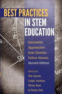 Cover image for Best Practices in STEM Education: Innovative Approaches from Einstein Fellow Alumni, Second Edition