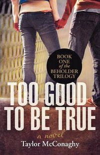 Cover image for Too Good to Be True