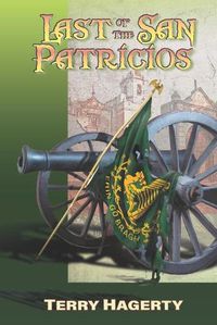 Cover image for Last of the San Patricios