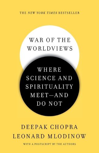 Cover image for War of the Worldviews: Where Science and Spirituality Meet -- and Do Not